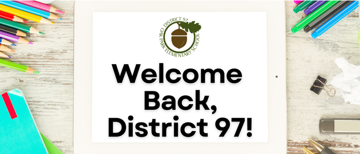 Welcome Back to School in D97 10 Things You Need to Know for 2025-26